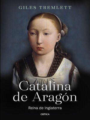 cover image of Catalina de Aragón: Reina de Inglaterra